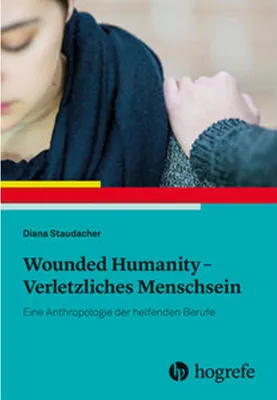 Obrázok produktu pre Wounded Humanity - Verletzliches Menschsein