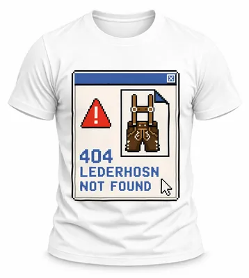 Obrázok produktu pre 404 – "Lederhosn" nenájdené. Zábavné tričko s motívom tradičného nemeckého oblečenia (Lederhose, Dirndl). Pánske tričko, biela farba, veľkosť S