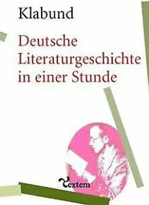 Produktbild von Deutsche Literaturgeschichte in einer Stunde
