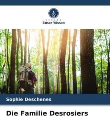 Produktbild von Die Familie Desrosiers