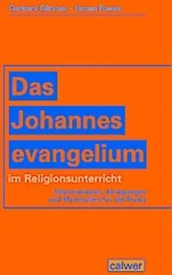 Produktbild von Das Johannesevangelium im Religionsunterricht