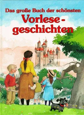Produktbild von Das große Buch der schönsten Vorlesegeschichten