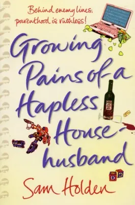 Obrázok produktu pre Growing Pains of a Hapless Househusband
