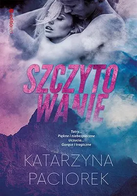 Image de Szczytowanie - Katarzyna Paciorek (Buch auf Polnisch)