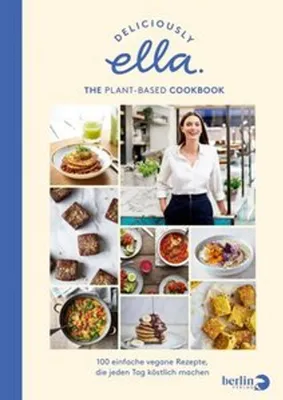Produktbild von Deliciously Ella. The Plant-Based Cookbook