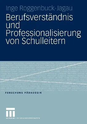 Produktbild von Berufsverständnis und Professionalisierung von Schulleitern