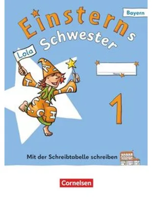 Image de Einsterns Schwester 1. Jahrgangsstufe - Erstlesen - Ausgabe Bayern 2025 - Begleitheft "Mit der Schreibtabelle schreiben"