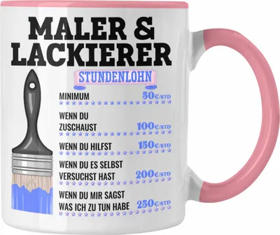 Produktbild von Trendation - Maler & Lackierer Job Tasse Geschenk Männer Lustig Anstreicher Malermeister Lackierer (Rosa)