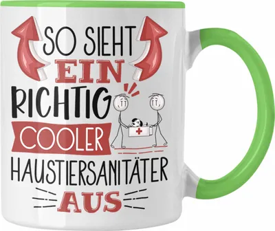 Produktbild von Trendation - Haustiersanitäter Tasse So Sieht Ein Richtig Cooler Haustiersanitäter Aus Geschenk Lustiger Spruch Geschenkidee (Grün)