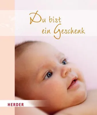 Produktbild von Du bist ein Geschenk
