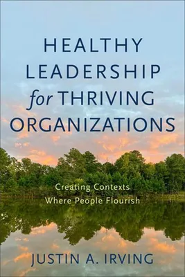Productafbeelding van Healthy Leadership for Thriving Organizations