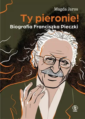 Produktbild von Ty pieronie! Biografia Franciszka Pieczki