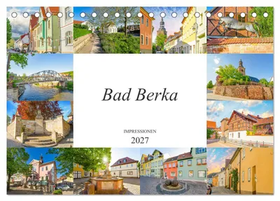 Produktbild von Bad Berka Impressionen (Tischkalender 2027 DIN A5 quer), CALVENDO Monatskalender