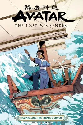 Zdjęcie produktu dla Avatar: The Last Airbender--Katara and the Pirate's Silver