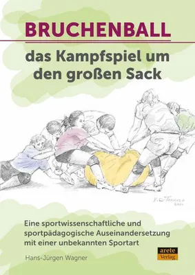 Produktbild von Bruchenball - das Kampfspiel um den großen Sack