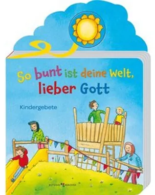 Image de So bunt ist deine Welt, lieber Gott