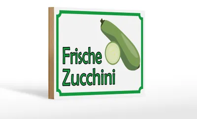 Produktbild von Holzschild Hinweis 18x12cm frische Zucchini Hofladen