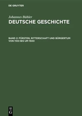 Produktbild von Fürsten, Ritterschaft und Bürgertum von 1100 bis um 1500