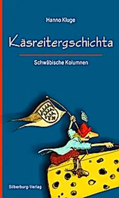 Produktbild von Kluge, H: Käsreitergschichta