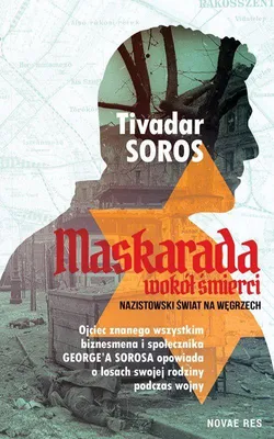 Image de Maskarada wokół śmierci. Nazistowski świat na.. - Tivadar Soros