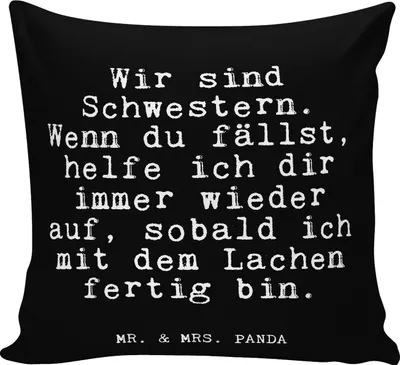 Produktbild von Mr. & Mrs. Panda Sofakissen Wir sind Schwestern. Wenn... - Schwarz - Geschenk, Deko Kissen, Zitate, Schwester, Dekokissen, beste Freundin, 40x40, kuschelkissen, Spruch
