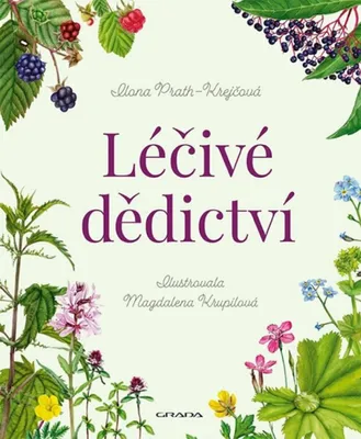 Zdjęcie produktu dla Léčivé dědictví | Ilona Prath-Krejčová