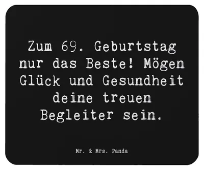 Produktbild von Mr. & Mrs. Panda Mouse Pad Spruch 69. Geburtstag Glück - Schwarz - Geschenk, Alter, Erinnerungen, Liebe, Lebensfreude, pc mauspad, mausteppich, Mousepad, Happy Birthday
