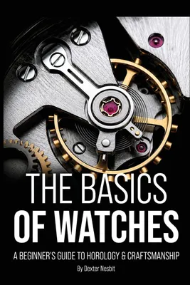 Produktbild von The Basics of Watches