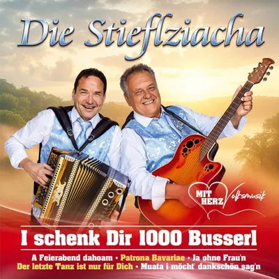 Obrázek produktu pro Die Stieflziacha: I schenk Dir 1000 Busserl
