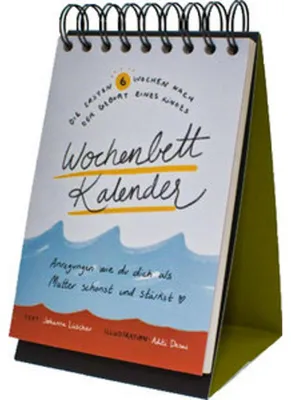 Obrázok produktu pre Kalender für die ersten sechs Wochen nach der Geburt mit täglichen Tipps für Gesundheit, Verhalten, Rezepte und Körperübungen