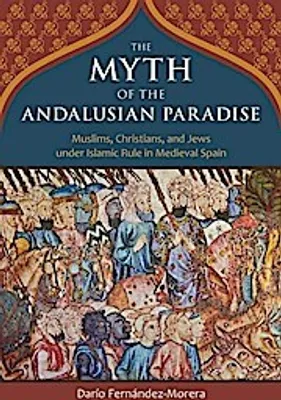 Image de The Myth of the Andalusian Paradise