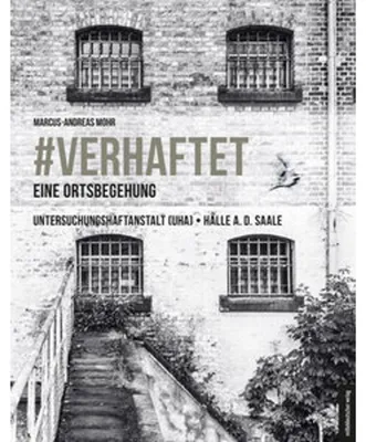Obrázek produktu pro #verhaftet - Eine Ortsbegehung