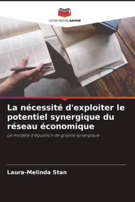Produktbild von La nécessité d'exploiter le potentiel synergique du réseau économique