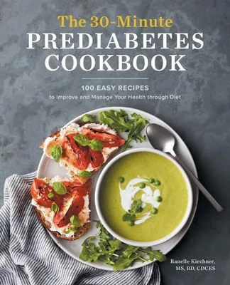 Produktbild von The 30-Minute Prediabetes Cookbook