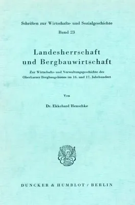 Produktbild von Landesherrschaft und Bergbauwirtschaft.