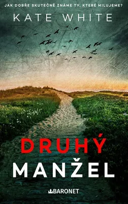 Image de Druhý manžel | Kate White