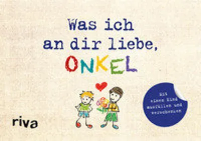 Immagine prodotto di Was ich an dir liebe, Onkel - Version für Kinder