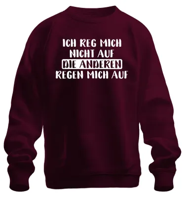Zdjęcie produktu dla Nie jestem zdenerwowany Sarkastyczne Śmieszne Powiedzenie Humor Uni Bluza Pullover, Bordowy, S