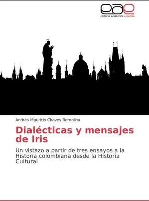 Produktbild von Dialécticas y mensajes de Iris