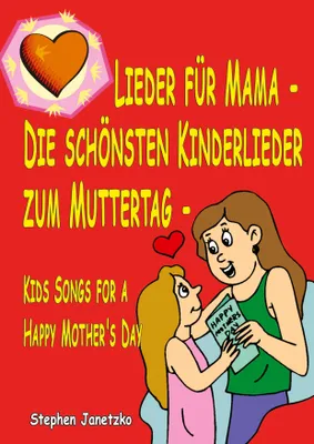 Produktbild von Lieder für Mama - Die schönsten Kinderlieder zum Muttertag
