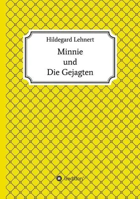 Produktbild von Minnie und Die Gejagten