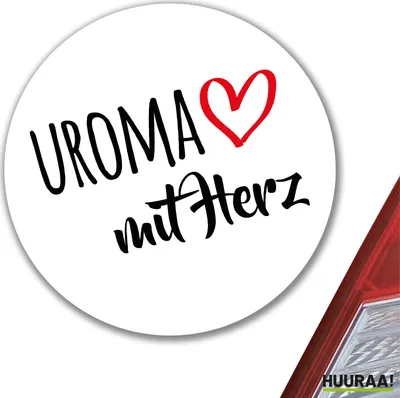Produktbild von Huuraa Aufkleber Uroma mit Herz 10cm rund Sticker Geschenkidee