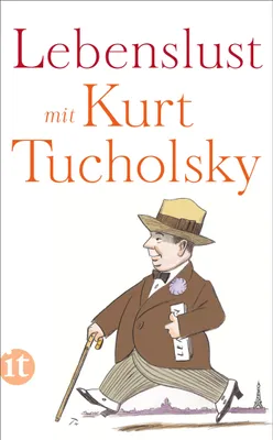 Productafbeelding van Lebenslust mit Kurt Tucholsky