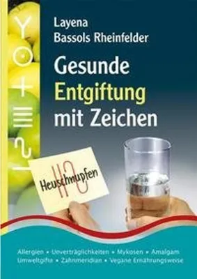 Obrázok produktu pre Gesunde Entgiftung mit Zeichen. PraNeoHom® - Praxisorientierte Neue Homöopathie