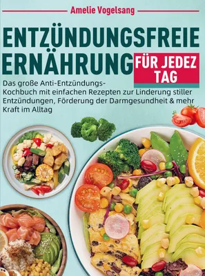 Produktbild von Entzündungsfreie Ernährung für jeden Tag