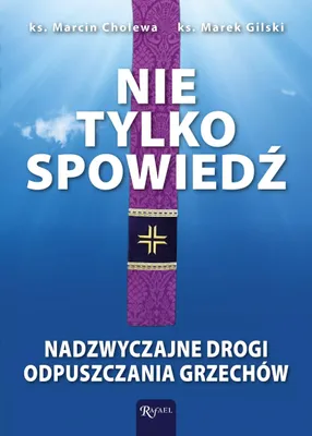 Obrázok produktu pre Nie tylko spowiedź - refleksje dla wierzących w Chrystusa