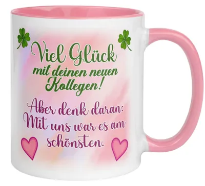 Produktbild von Tasse Abschied – „Viel Glück mit deinen neuen Kollegen“ – Kollegin Abschiedsgeschenk