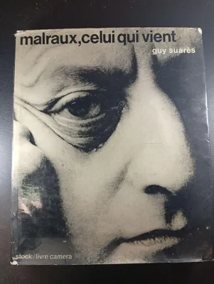 Image de Malraux,celui qui vient