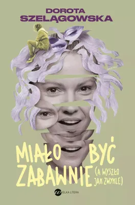 Produktbild von Miało być zabawnie, a wyszło jak zwykle
