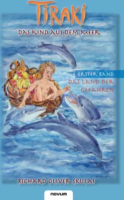 Produktbild von Tiraki, das Kind aus dem Meer - Band I